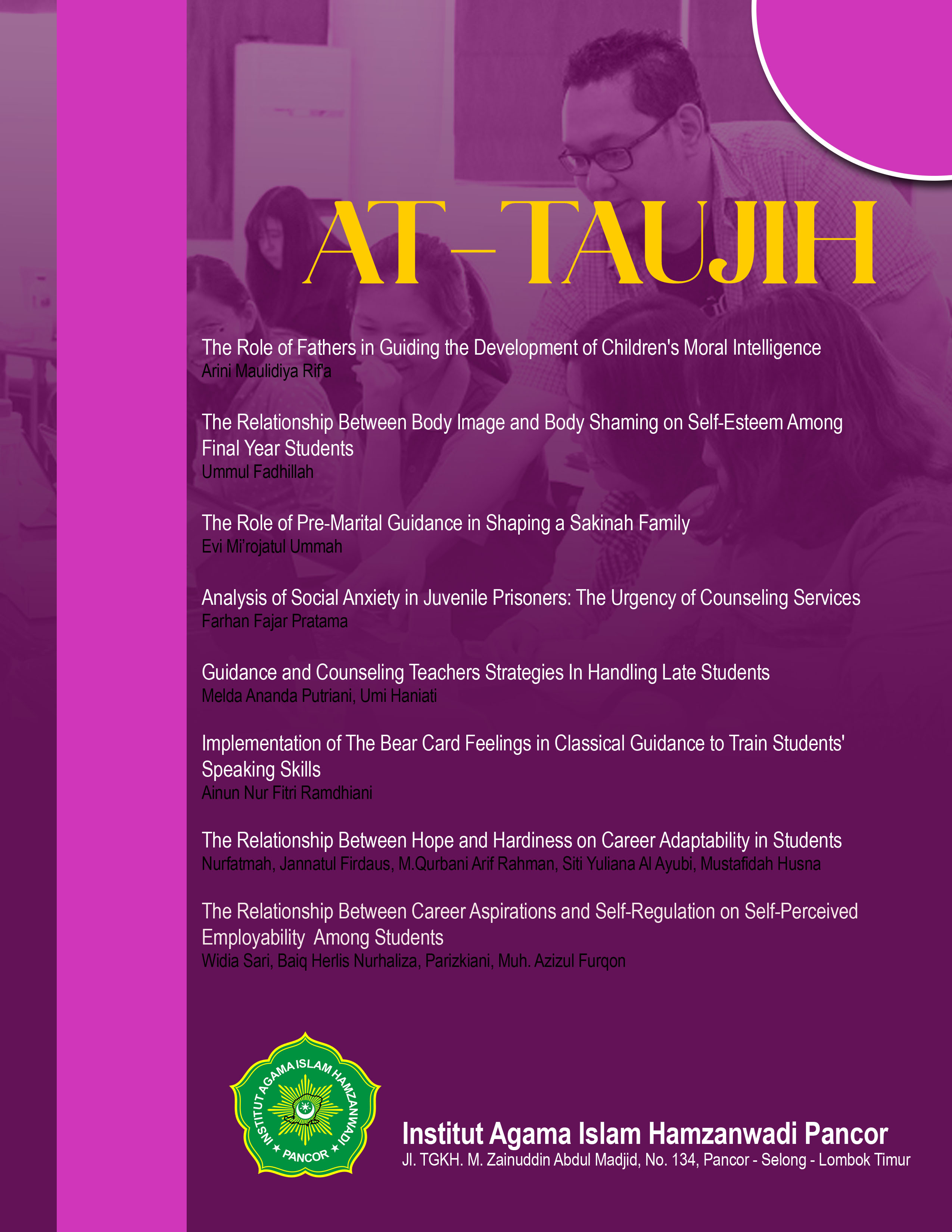 					View Vol. 3 No. 2 (2025): At-Taujih ; Jurnal Bimbingan Konseling Islam
				